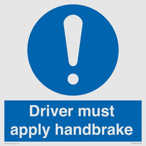 Driver must apply handbrake